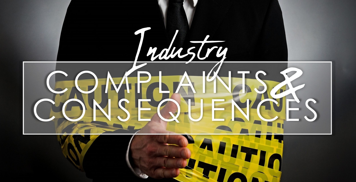 Industry Complaints and Consequences