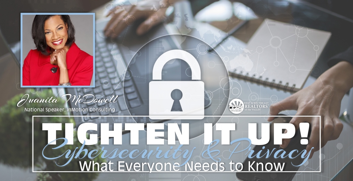 Tighten It Up! Cybersecurity & Privacy: What Everyone Needs to Know 