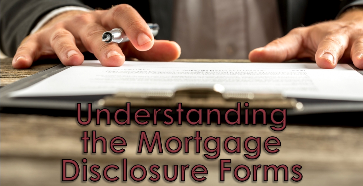 CE: Understanding the Mortgage Disclosure Forms 