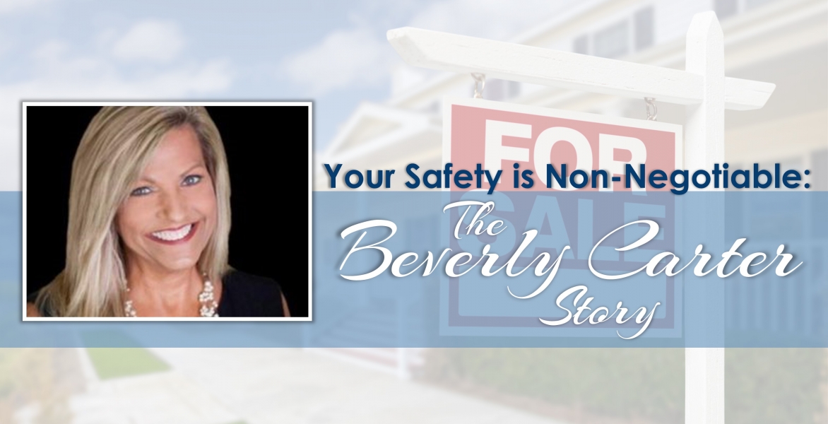 Your Safety is Non-Negotiable: The Beverly Carter Story