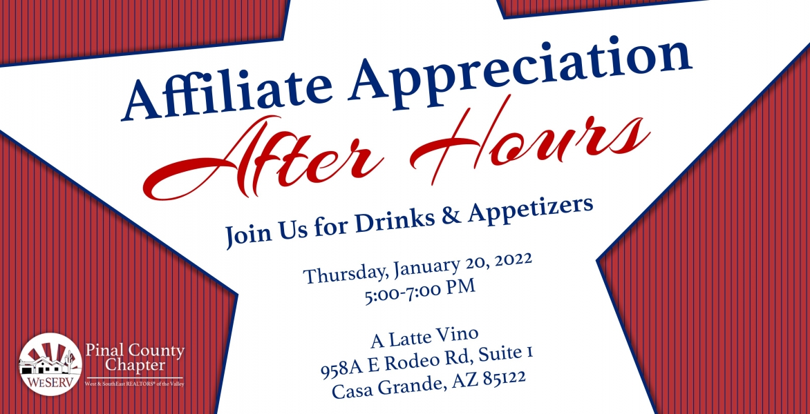 RESCHEDULING: Pinal Affiliate Appreciation After Hours