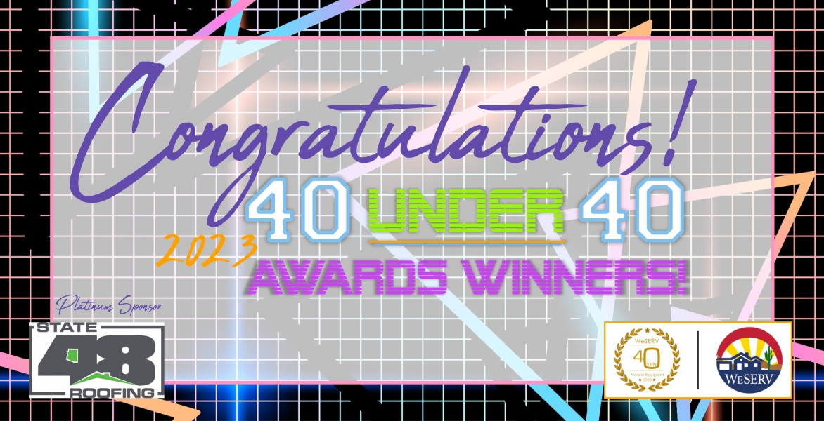 Congratulations to WeSERV YPN 40 Under 40 Award Winners